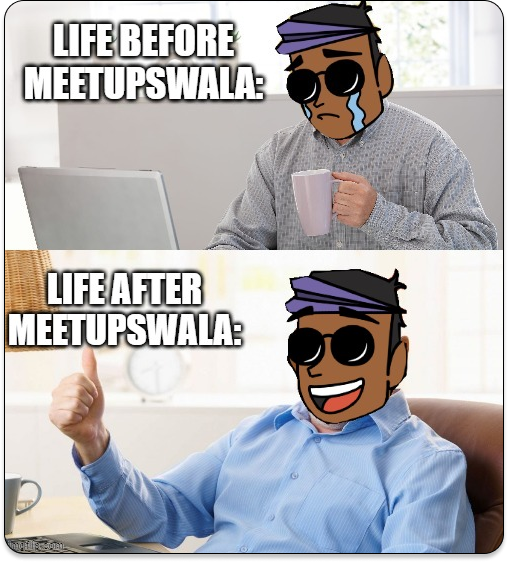 Meetupswala Meme